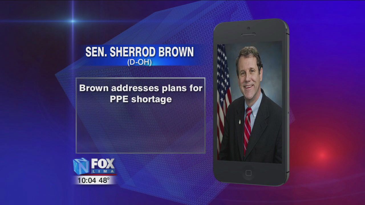 Ohio Senator Sherrod Brown has plans to help with PPE shortage